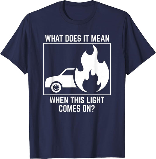 Down Car On Fire Men Women Funny Meme Automobile Broken T-Shirt - T-Shirt | Navy