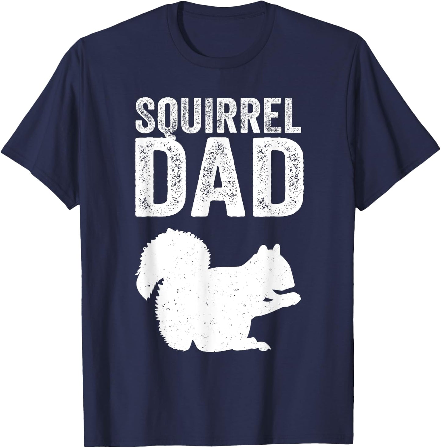 Forest Animal Men Cool Squirrel Dad Father T-Shirt - T-Shirt | Navy