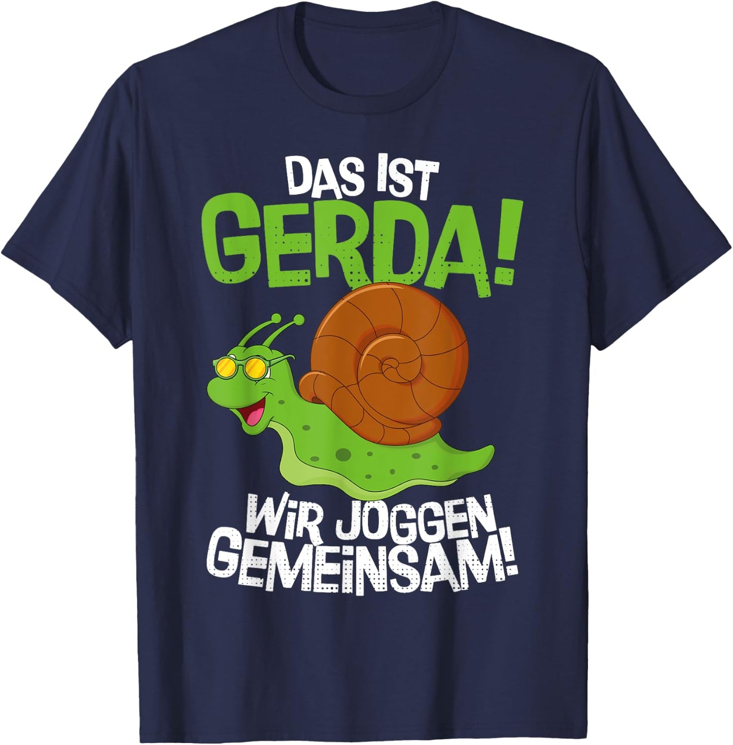 Lustige Schnecke Gerda & Ich Joggen Gemeinsam Running T-Shirt - T-Shirt | Navy