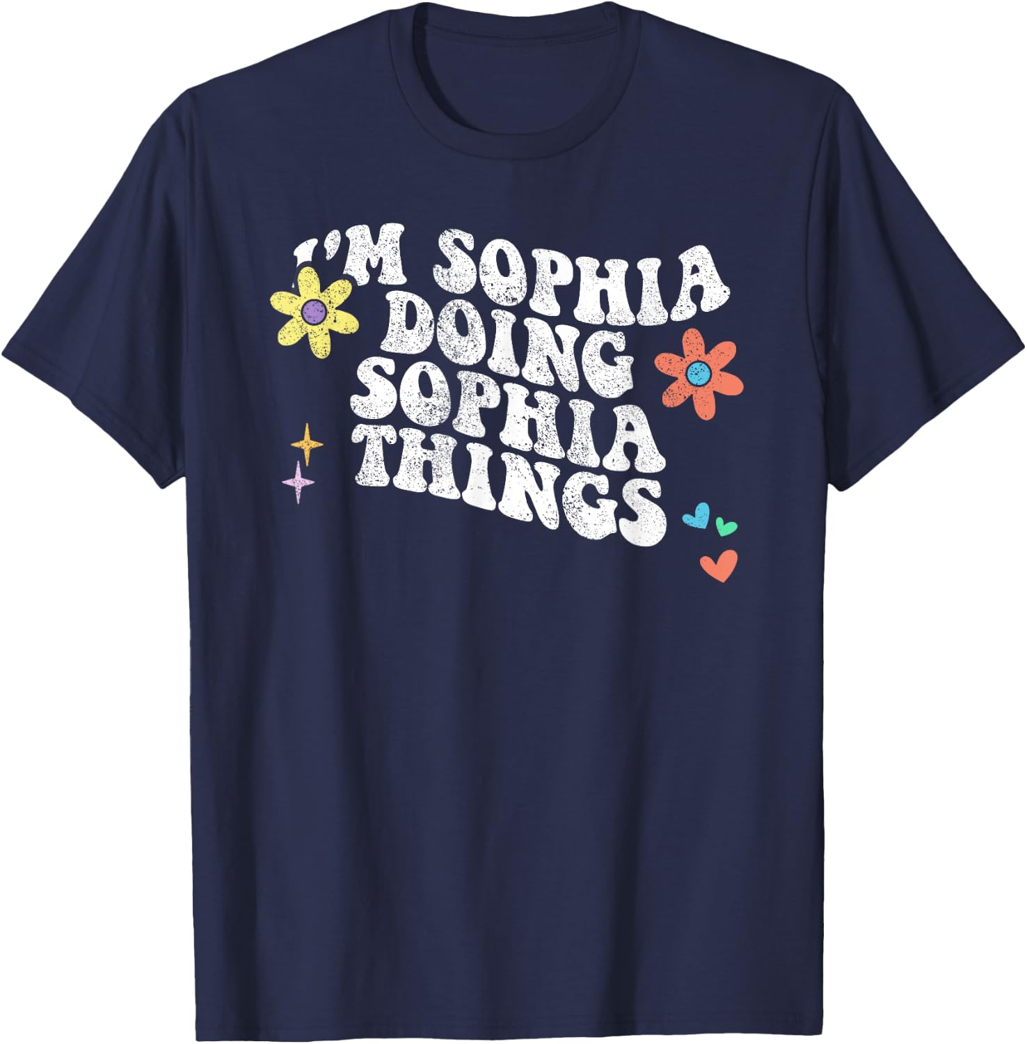 Retro Groovy Im SOPHIA Doing SOPHIA Things Funny Mothers Day T-Shirt - T-Shirt | Navy
