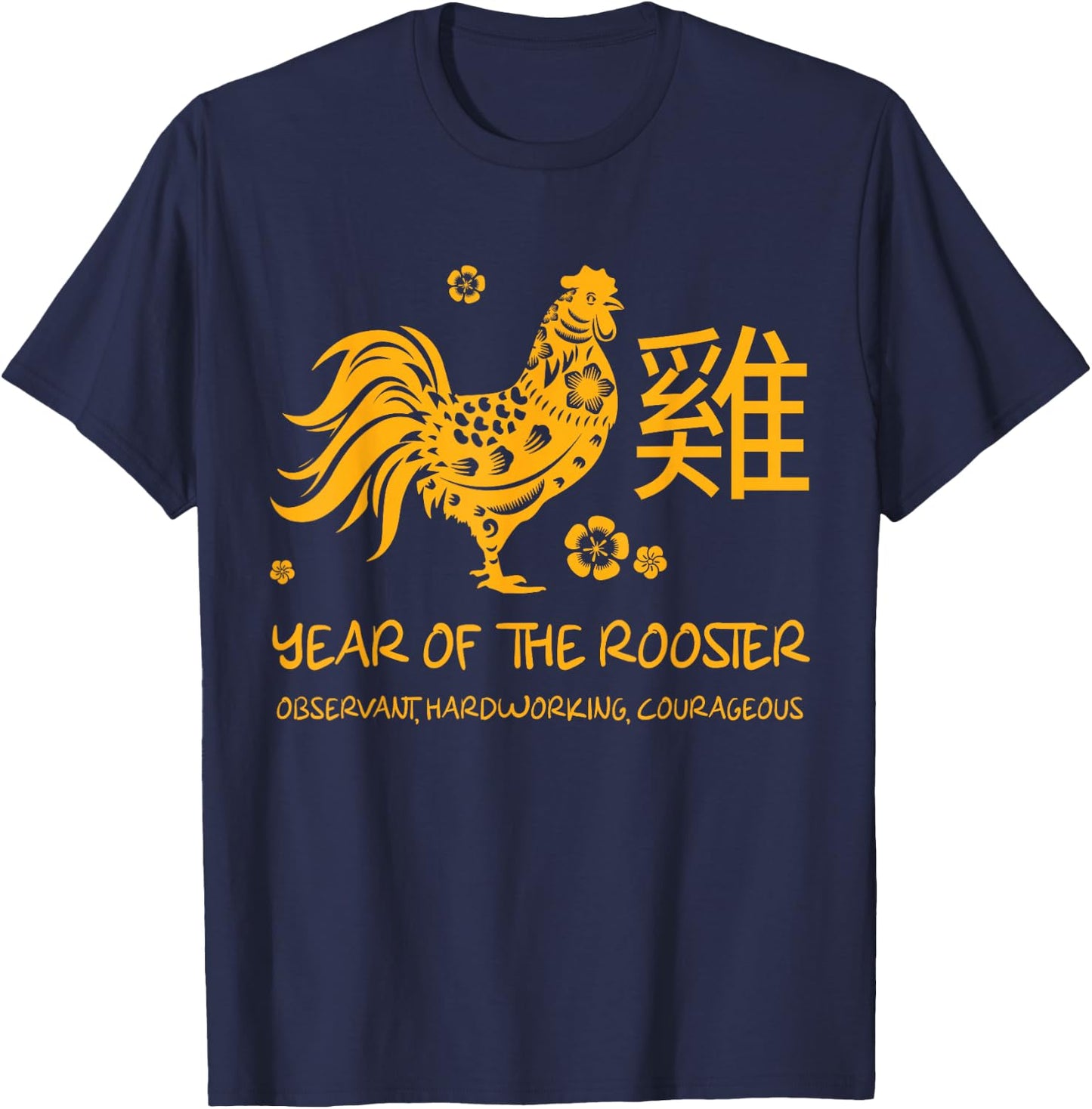Year Of Rooster Traits Chinese Zodiac Chinese New Year T-Shirt - T-Shirt | Navy