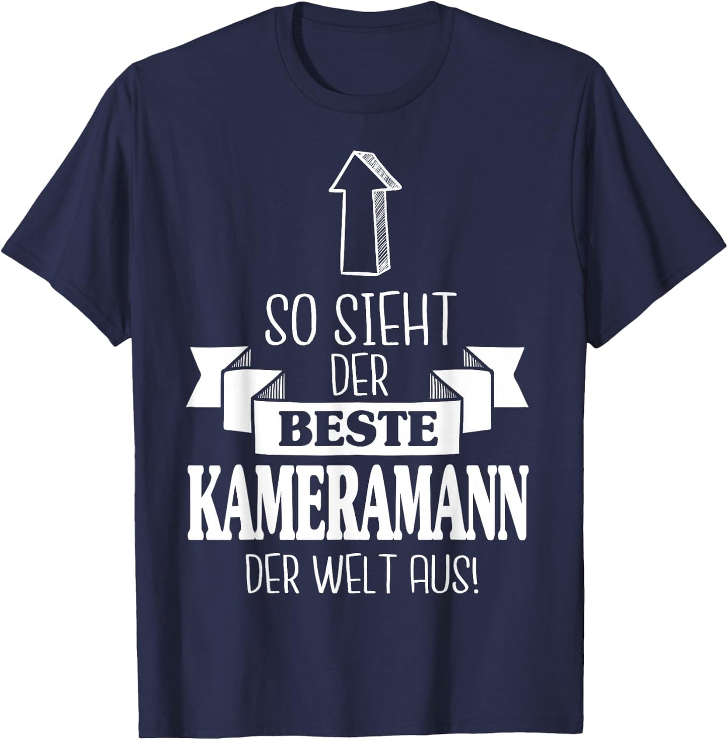 So Sieht Der Beste Kameramann Der Welt Aus Filmemacher T-Shirt - T-Shirt | Navy