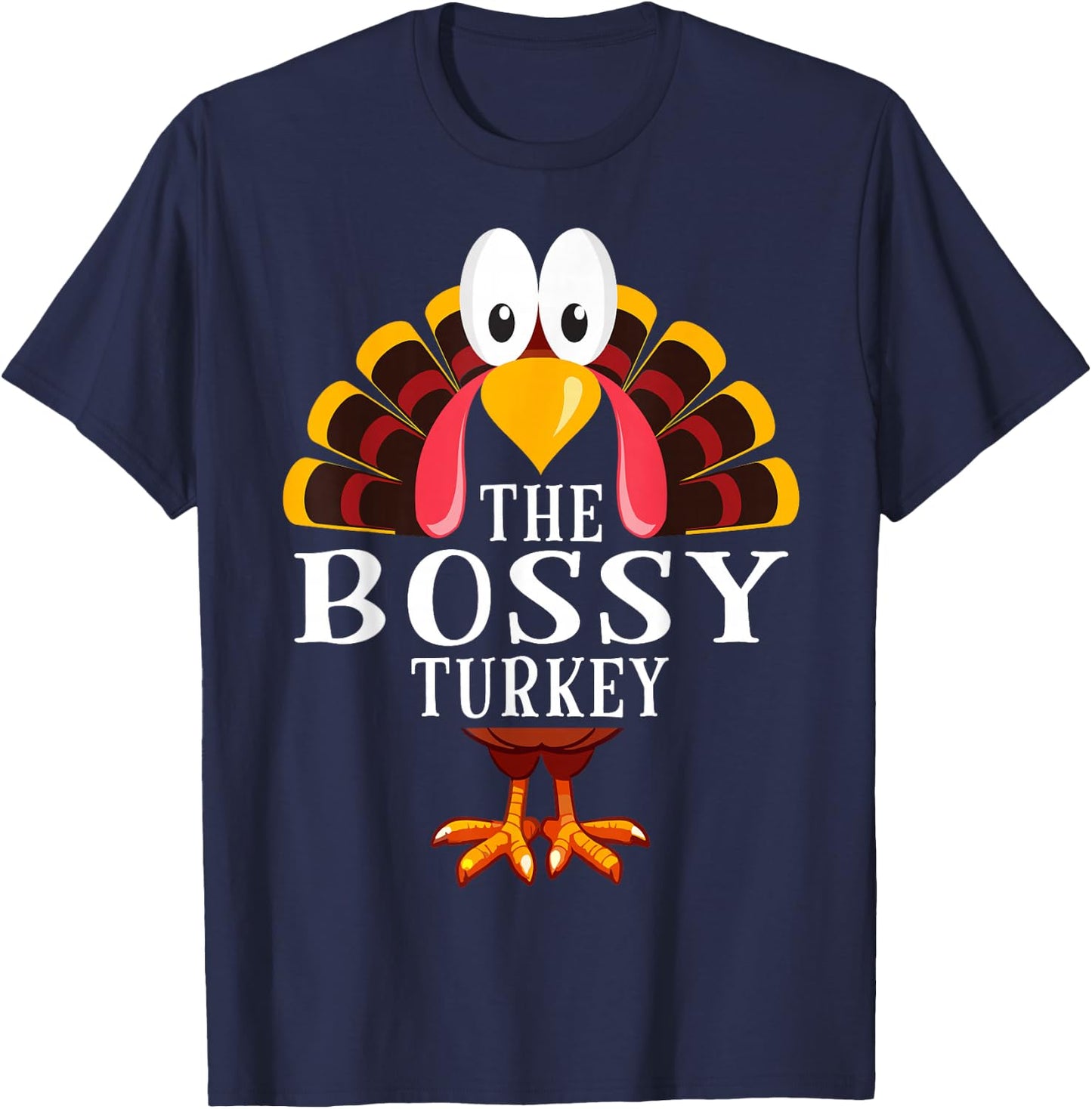 Thanksgiving The Bossy Turkey Matching T-Shirt - T-Shirt | Navy