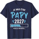 Homme Futur Papy 2027 Annonce Grossesse Paypy 2027 T-Shirt - T-Shirt | Navy
