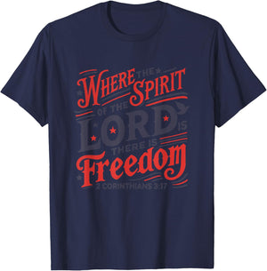 Where Spirit of Lord is There is Freedom 2 Corinthians 3:17 T-Shirt - T-Shirt | Navy