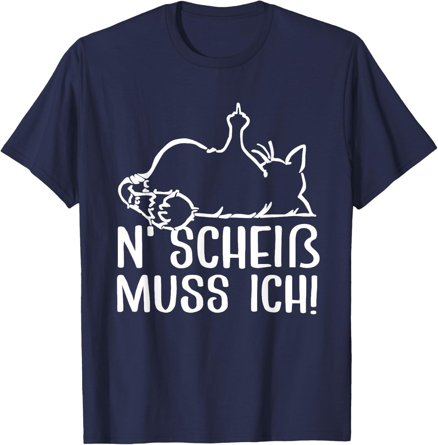 Katze Spruch Lustig Geschenk I N Scheiß muss ich T-Shirt - T-Shirt | Navy
