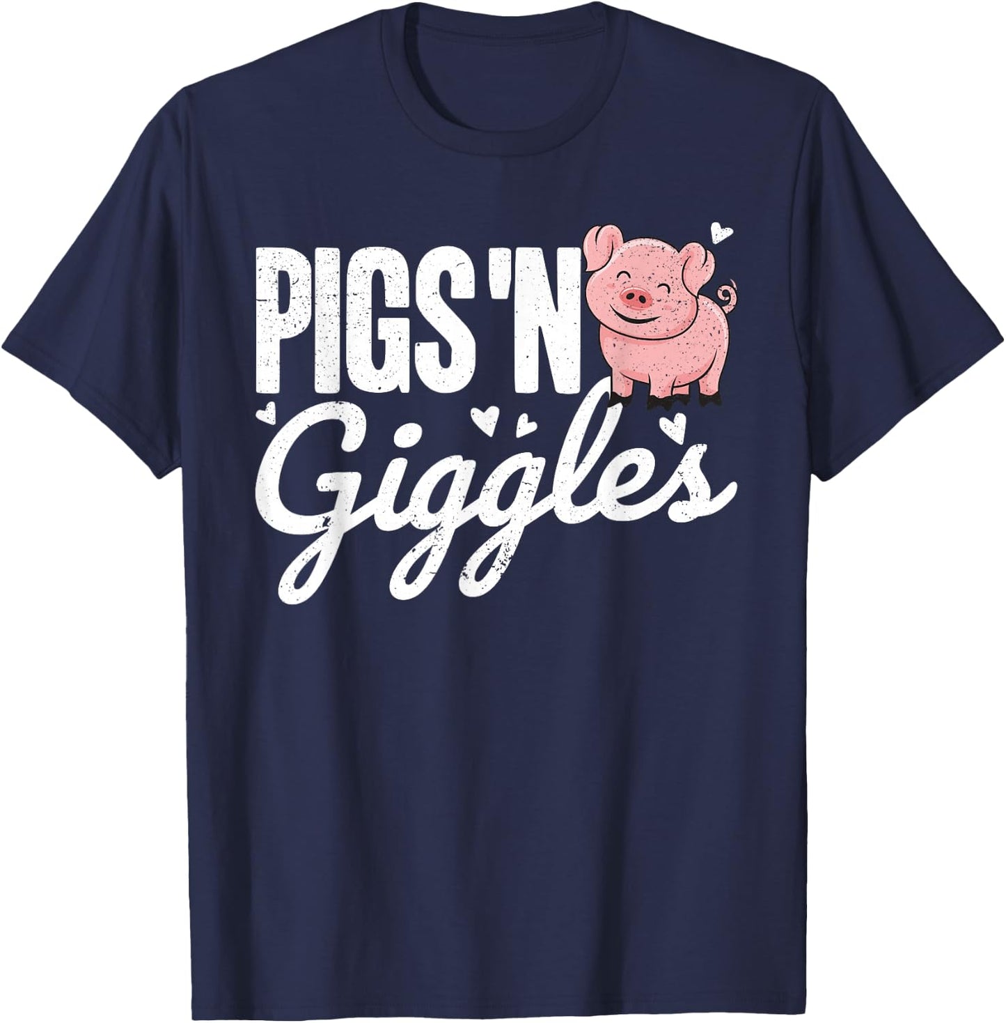 Pigs 'n Giggles Funny Farm Pig Farmer Pigs Women Girls T-Shirt - T-Shirt | Navy