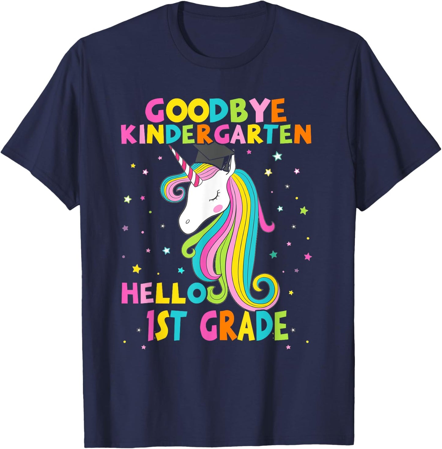 Goodbye Kindergarten Hello First 1st Grade Magical Unicorn T-Shirt - T-Shirt | Navy