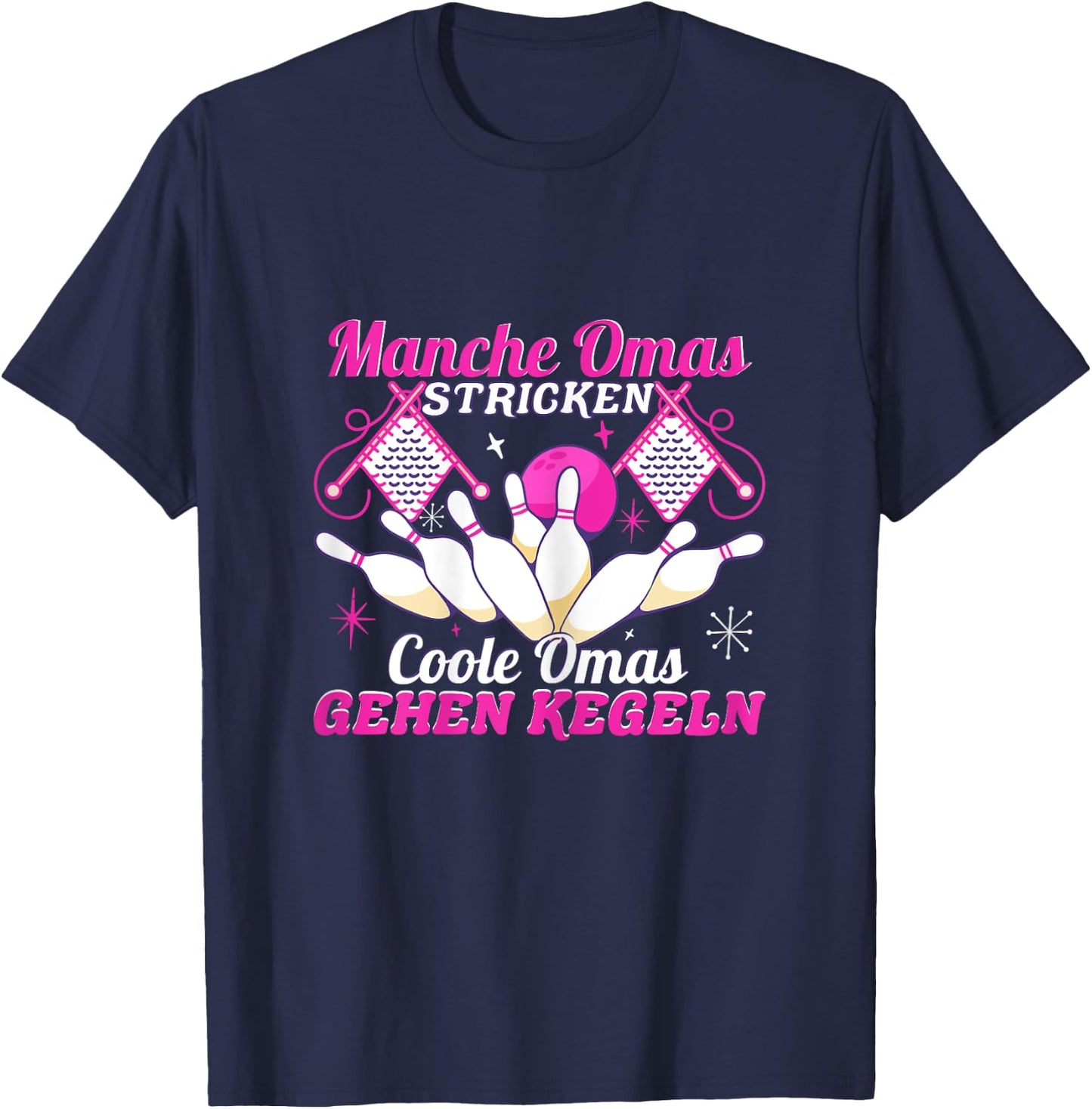 Keglerin Coole Omas gehen Kegeln Kegelclub T-Shirt - T-Shirt | Navy