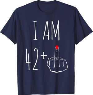 I Am 42 Plus 1 Middle Finger 43rd Birthday , black, S T-Shirt - T-Shirt | Navy