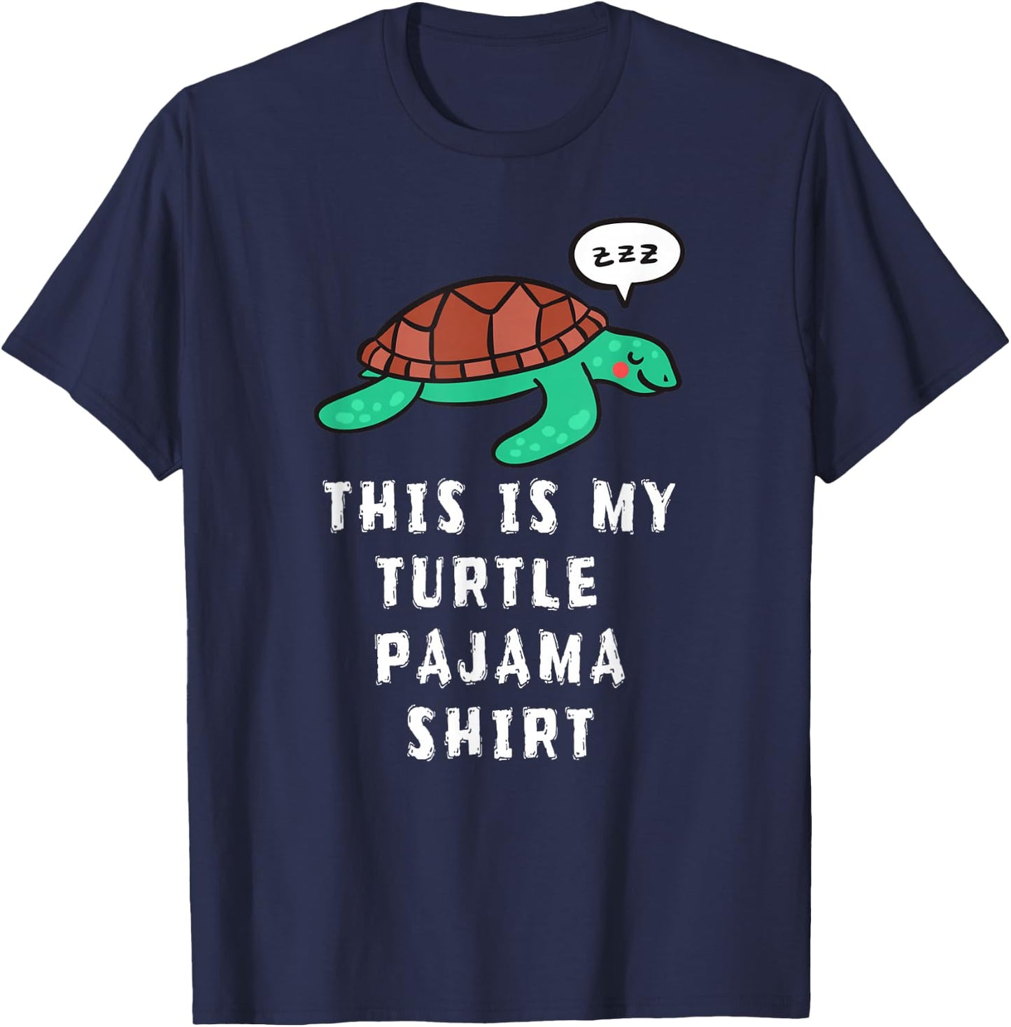 This Is My Turtle Pajama Funny Sleeping Kids Teen Adult Gift T-Shirt - T-Shirt | Navy