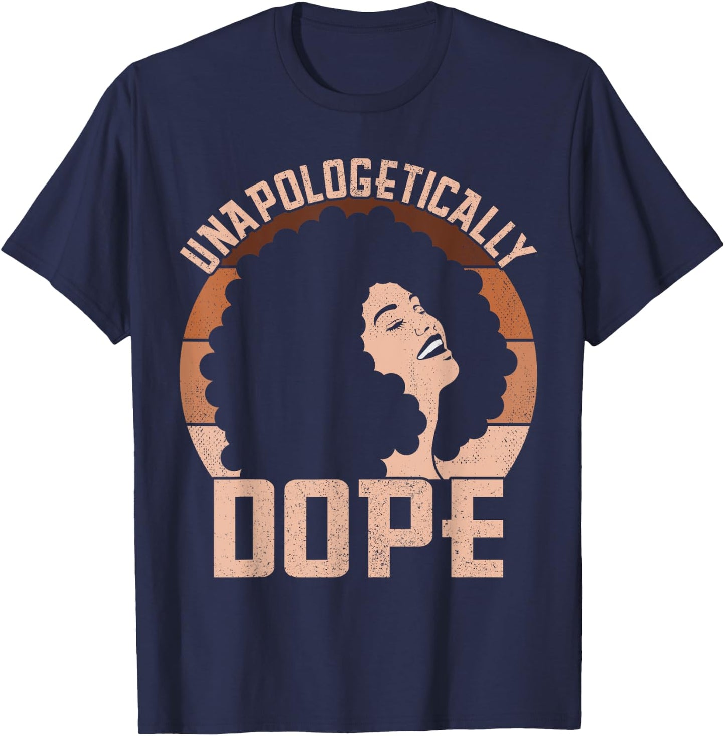 Unapologetically Dope Afro Lady Black Pride Melanin Queen T-Shirt - T-Shirt | Navy