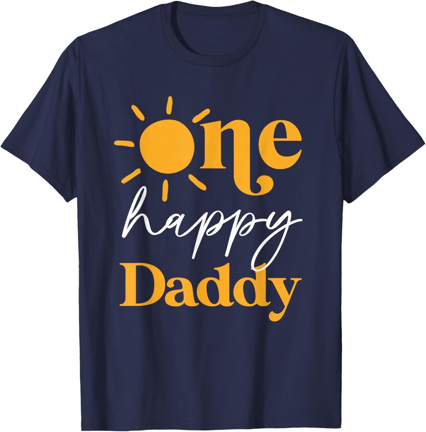 One Happy Daddy of The Birthday First Trip Around the Sun T-Shirt - T-Shirt | Navy
