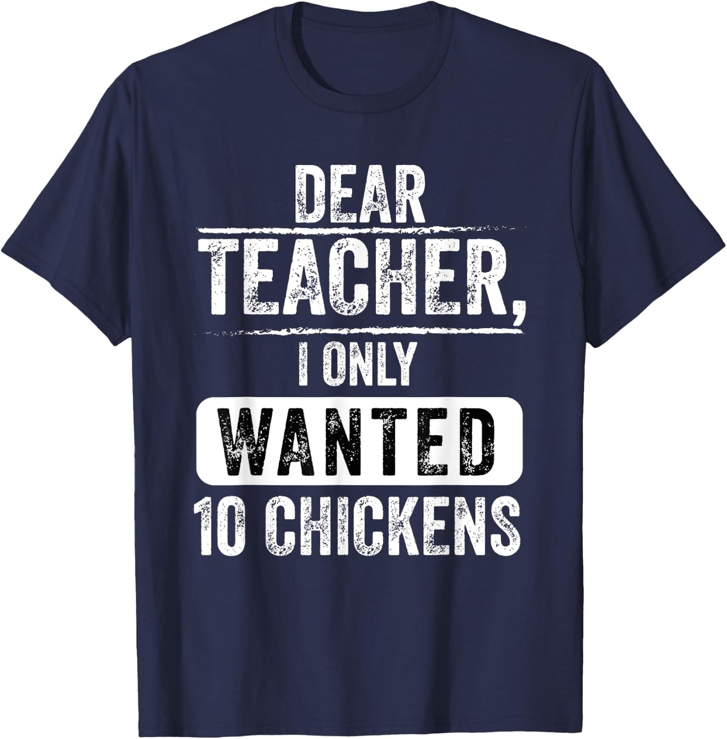 Funny Teacher Chicken Farming I Only Wanted 10 Chickens T-Shirt - T-Shirt | Navy