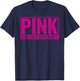 Funny Pink War Unfortunately Sold Out , black T-Shirt - T-Shirt | Navy