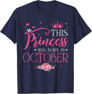 This Princess Was Born In October Funny Birthday Flowers T-Shirt - T-Shirt | Navy