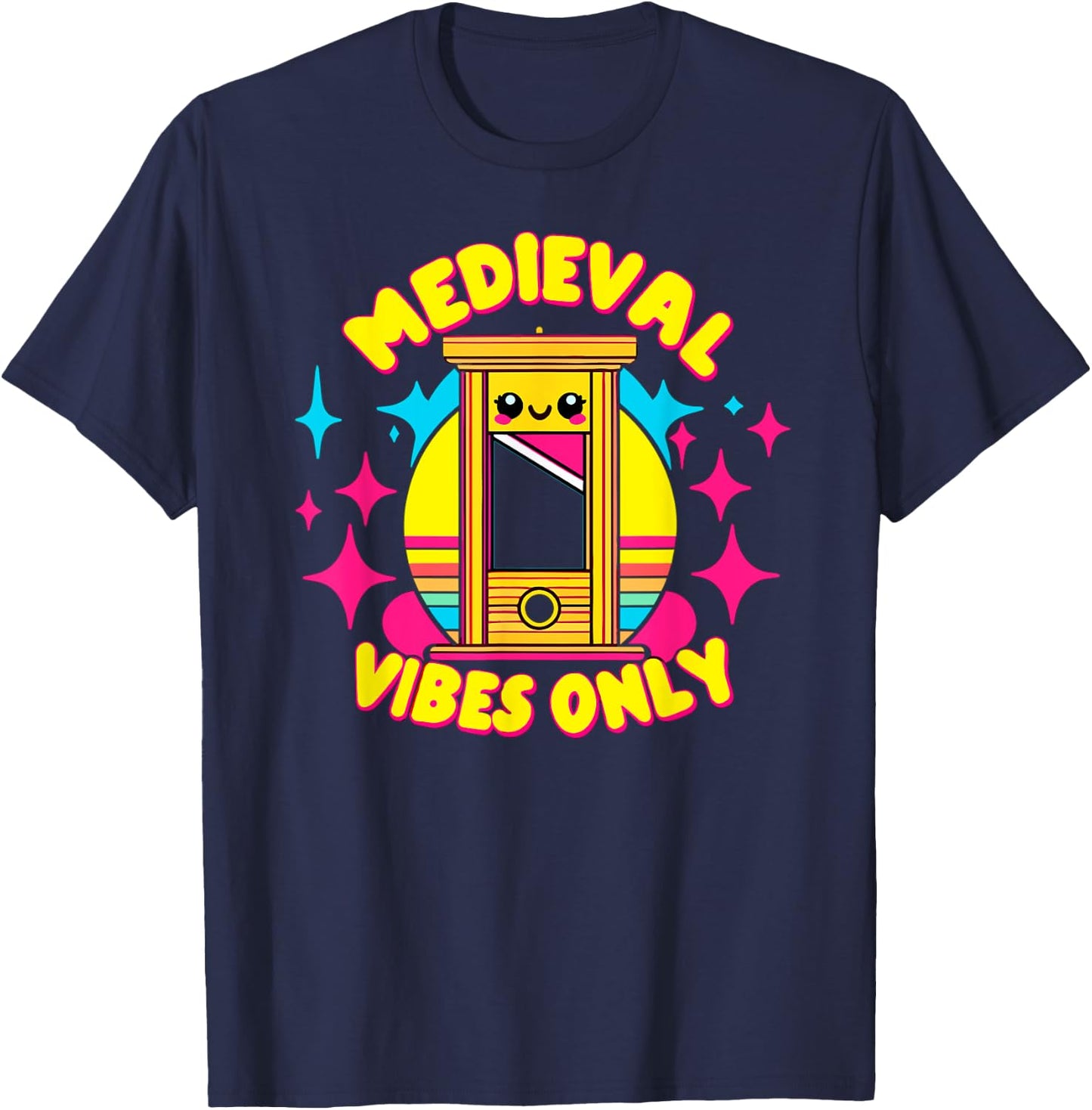 Medieval Vibes Only, Kawaii Guillotine, Renfest Ren Faire T-Shirt - T-Shirt | Navy