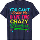 You Cant Scare Me I Have Two Crazy Brother Gift Sister T-Shirt - T-Shirt | Navy