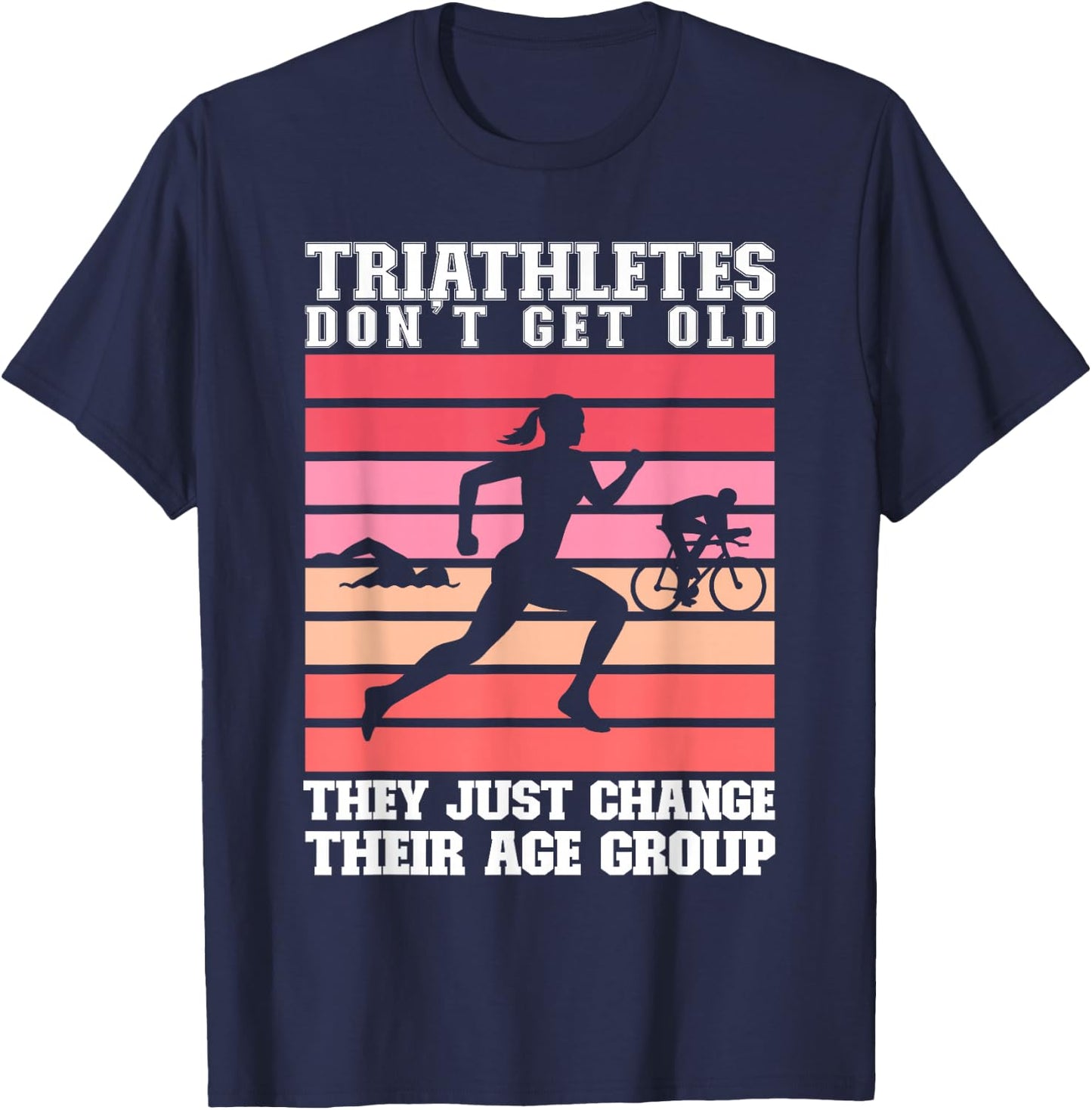 Women Triathletes Swim Bike Run Age Group Triathlon T-Shirt - T-Shirt | Navy