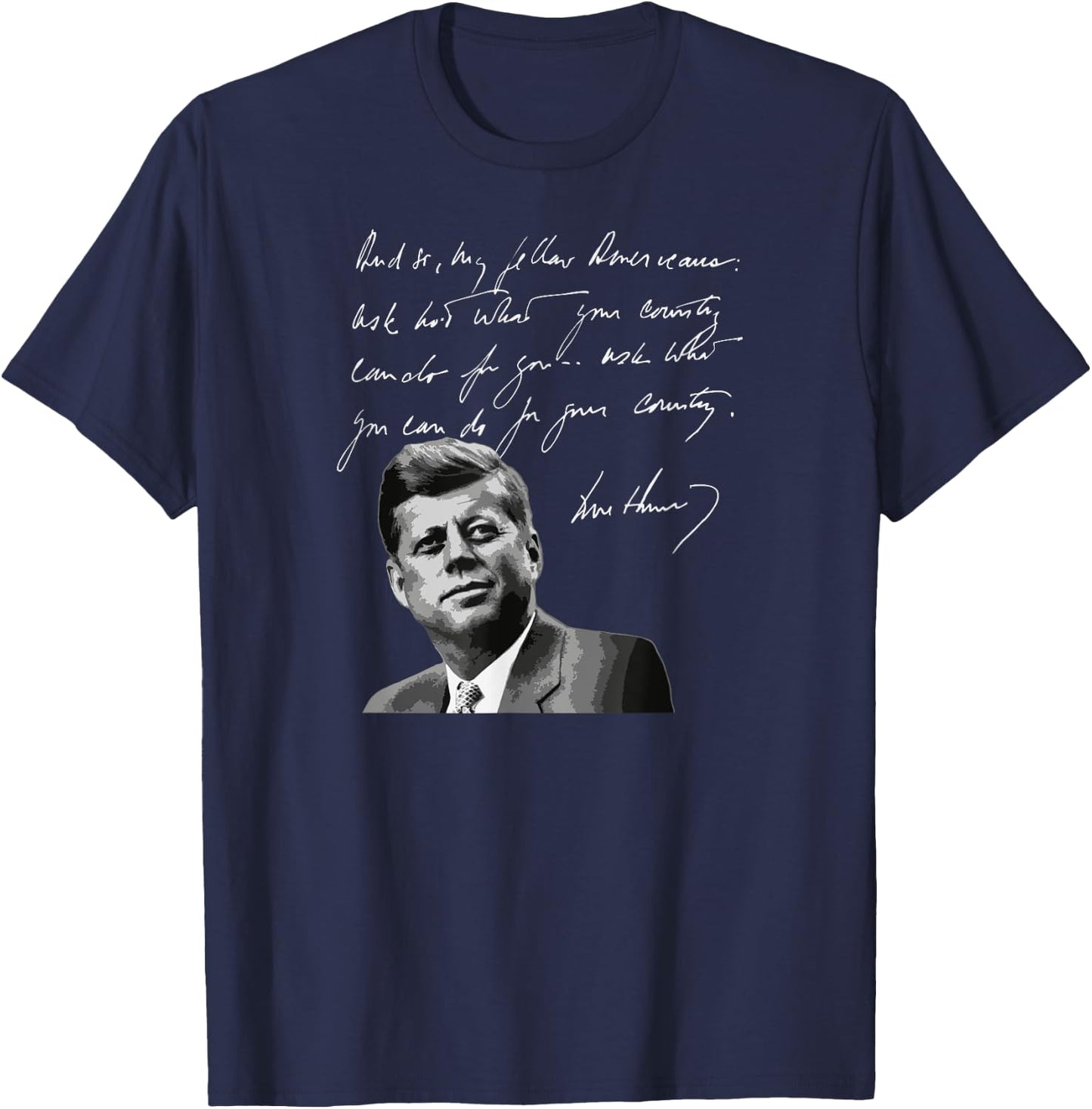 Utopia Sport Kennedy Shop JFK John F. Kennedy What You Can Do For Your Country Quote T-Shirt - T-Shirt | Navy