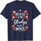 Women Because I'm Gladys That's Why Woman Name T-Shirt - T-Shirt | Navy
