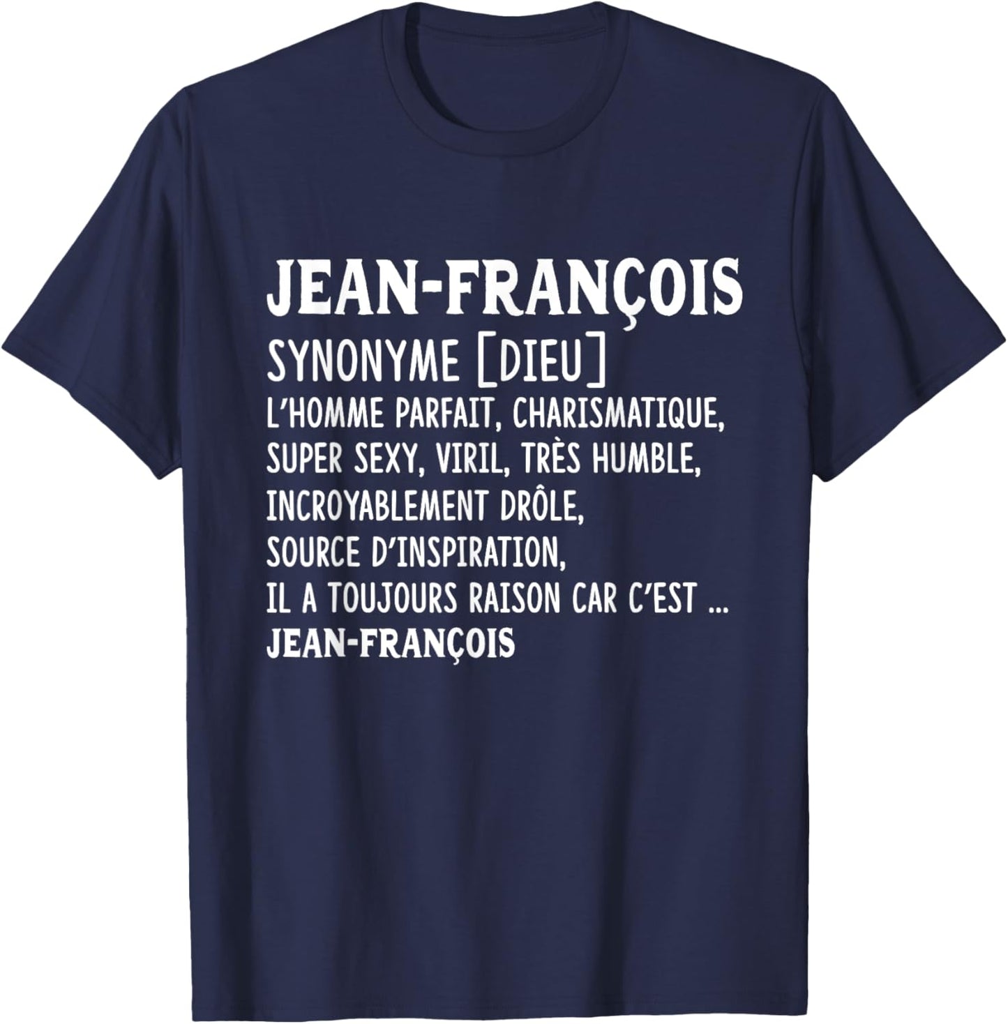 Man Humor Name Custom Jean-François Definition , Black, S T-Shirt - T-Shirt | Navy