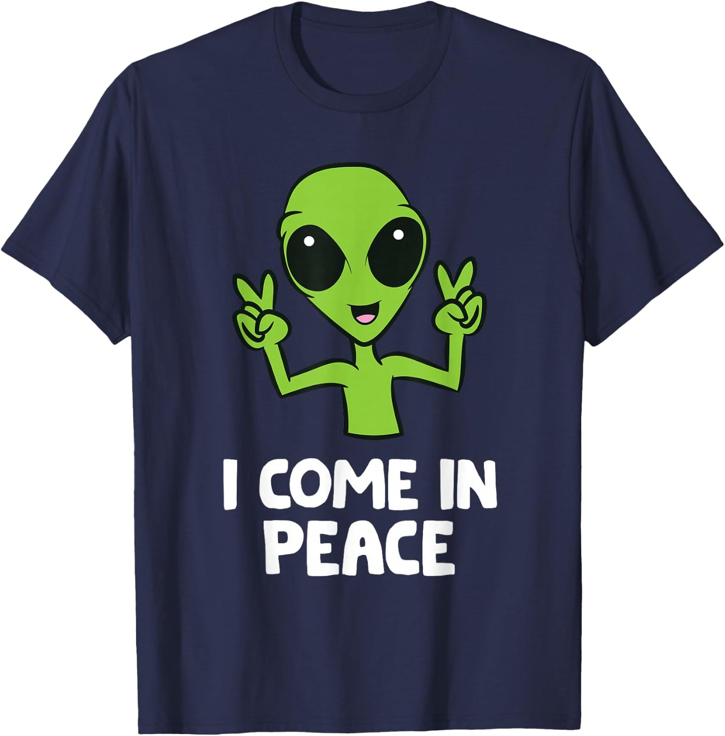 Alien I Come in Peace Space Rave EDM Music Alien , black T-Shirt - T-Shirt | Navy