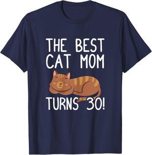 Cute Cat Mom Birthday Design Damen Katze , Schwarz, S, Kurzarm, 30. Geburtstag, Katzen-Motiv T-Shirt - T-Shirt | Navy