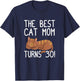 Cute Cat Mom Birthday Design Damen Katze , Schwarz, S, Kurzarm, 30. Geburtstag, Katzen-Motiv T-Shirt - T-Shirt | Navy