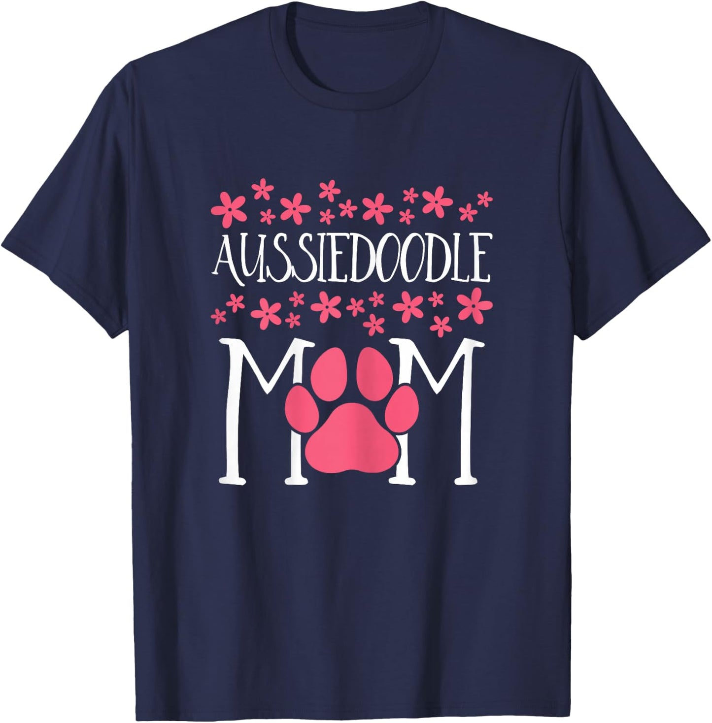 Aussiedoodle Mom Doodle Awesome Dog Lover T-Shirt - T-Shirt | Navy