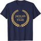 Jackass of the Year Greatest Ever Award Moron Dumbass T-Shirt - T-Shirt | Navy