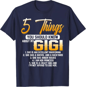5 Things You Should Know About My Gigi Grandma Mother's Day T-Shirt - T-Shirt | Navy