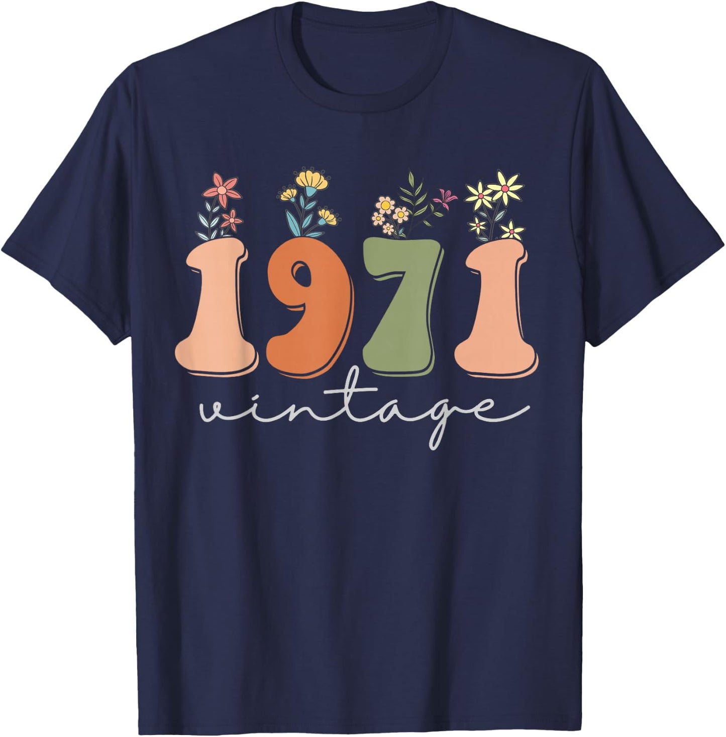 Vintage 1971 Wildflowers 52 Years Old 52nd Birthday Women T-Shirt - T-Shirt | Navy