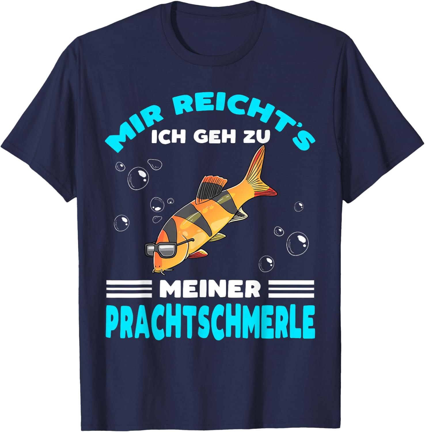 Prachtschmerle with Sunglasses Schmerlen Fish Holder, black T-Shirt - T-Shirt | Navy