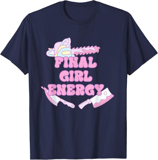 Final Girl Energy Funny Apparel T-Shirt - T-Shirt | Navy