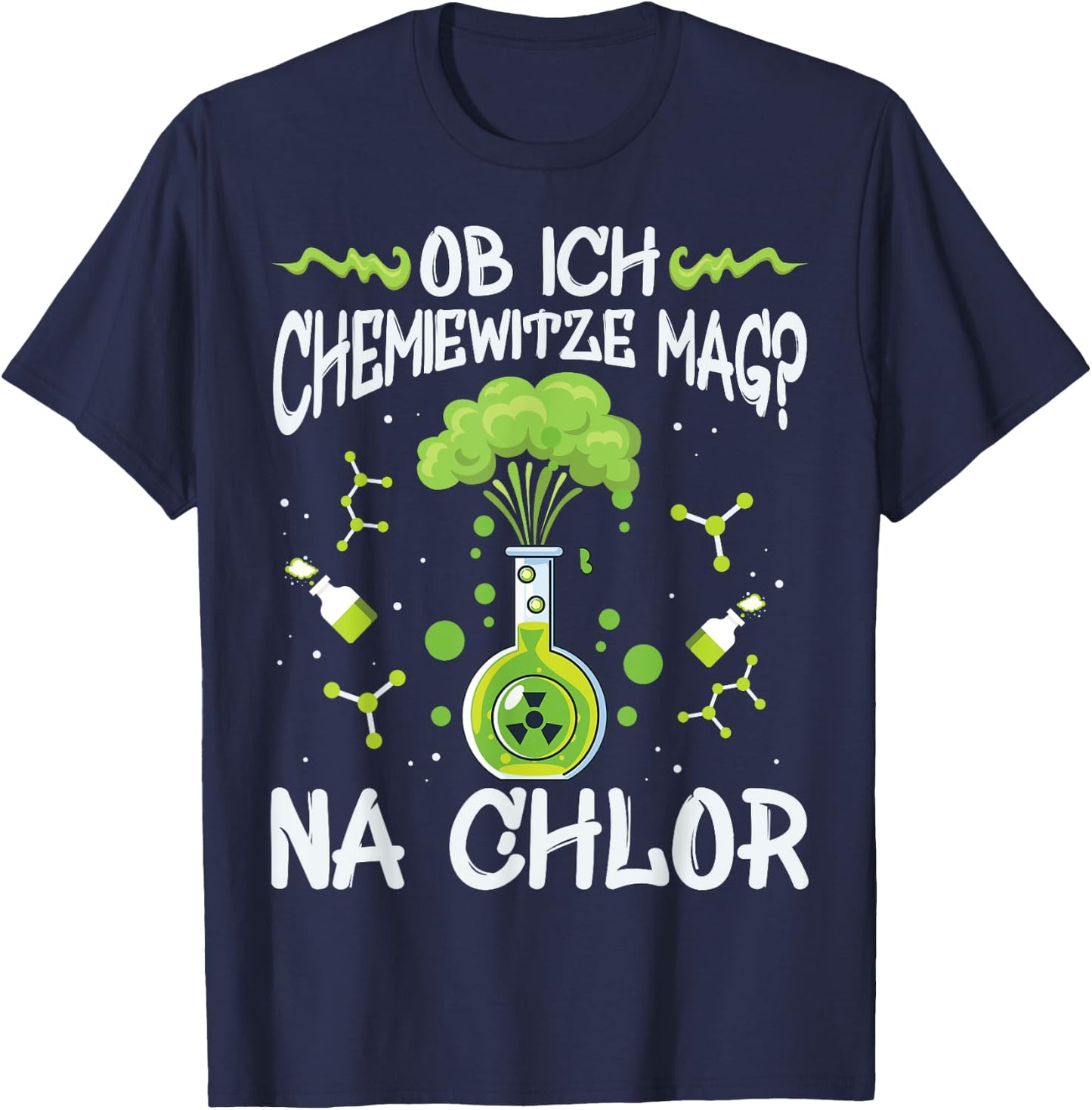 Chemie Witze, Chemie Studium Humor, Chlor lustiges Chemiker T-Shirt - T-Shirt | Navy