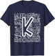 Kindergarten Typography Back To School First Day of School T-Shirt - T-Shirt | Navy