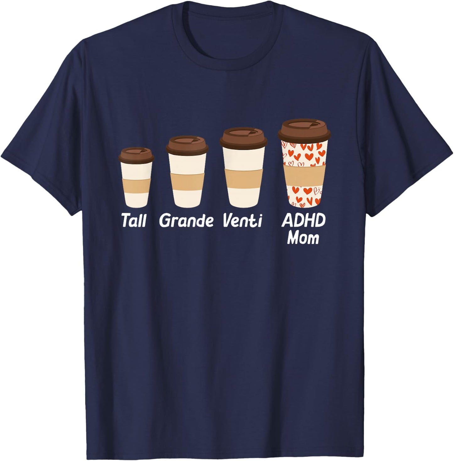 ADHD Mom Coffee Lover ADHD and Autism Awareness T-Shirt - T-Shirt | Navy