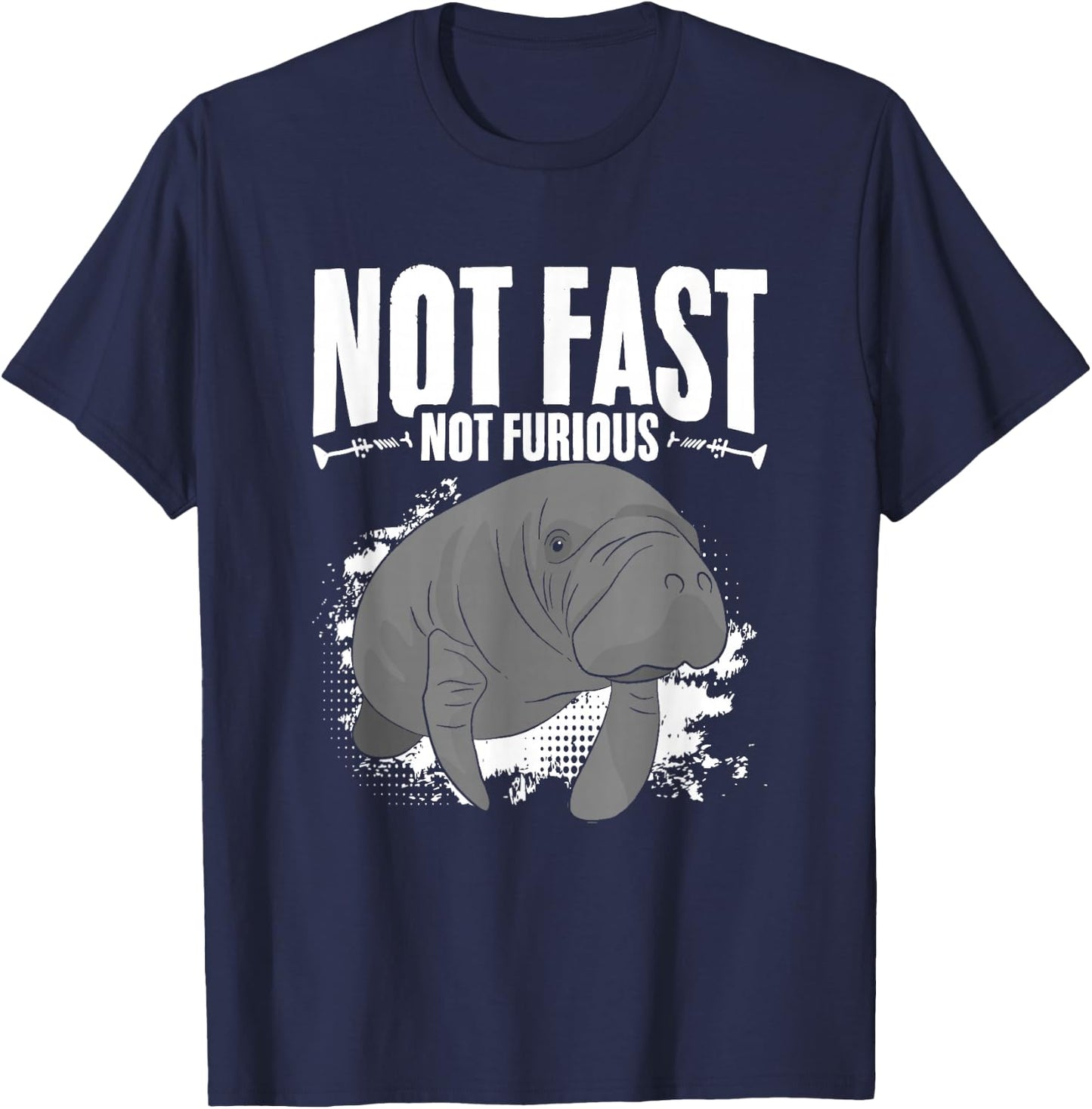 Not Fast Not Furious Dugong Sea Manatees Chubby Manatee T-Shirt - T-Shirt | Navy