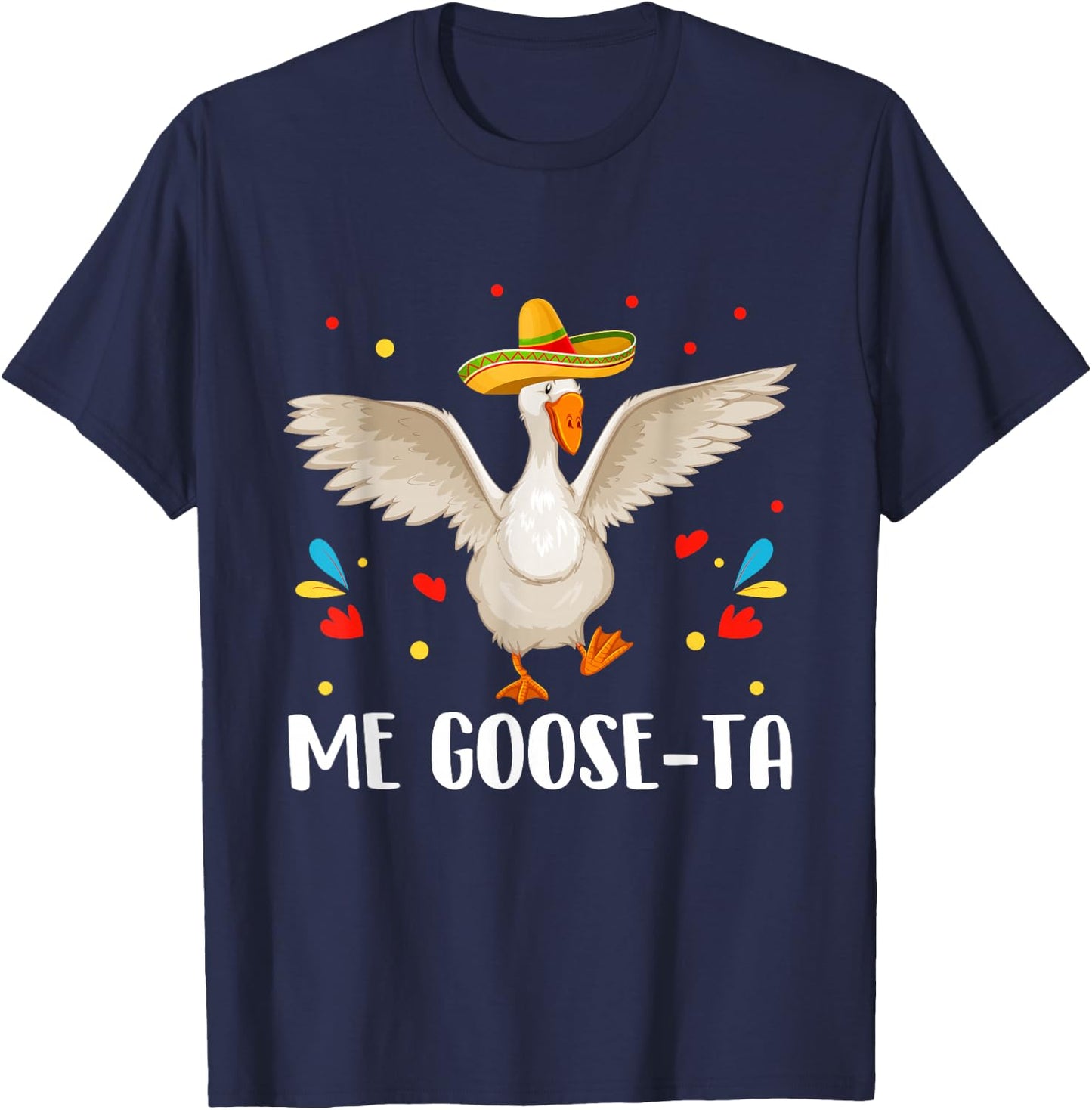 Me Goose-Ta Spanish Goose Toddler Shirt Outfit Mexican T-Shirt - T-Shirt | Navy