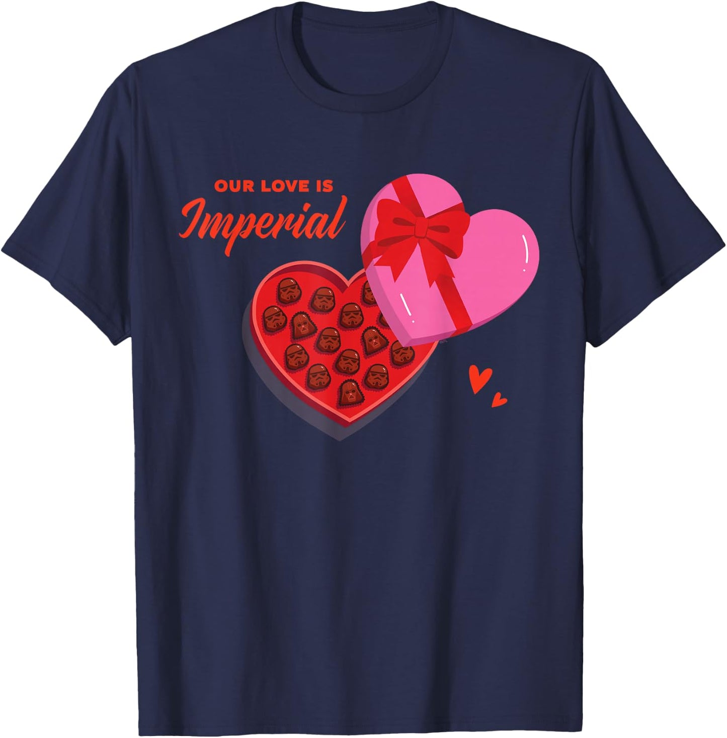 Star Wars Valentine's Day Chocolates "Our Love is Imperial" T-Shirt - T-Shirt | Navy