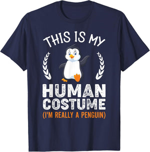This Is My Human Costume I'm Really A Penguin Funny Costume T-Shirt - T-Shirt | Navy