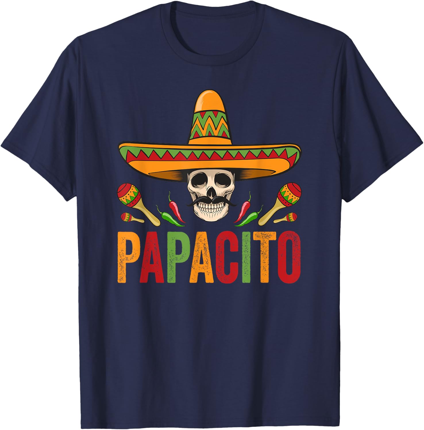 Papacito Shirt Funny Mexican Skull Cinco De Mayo T-Shirt - T-Shirt | Navy