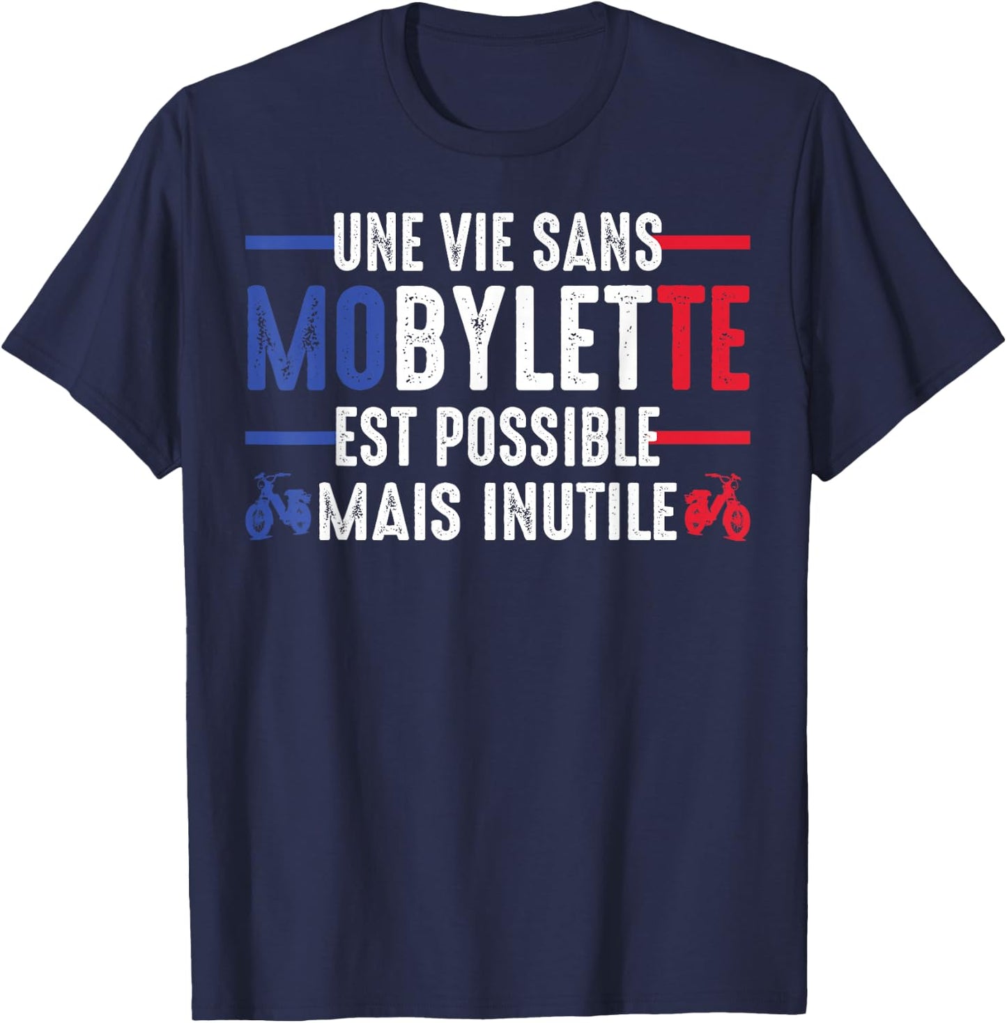 une vie sans moped mob mobeur moped humour , Black, S T-Shirt - T-Shirt | Navy