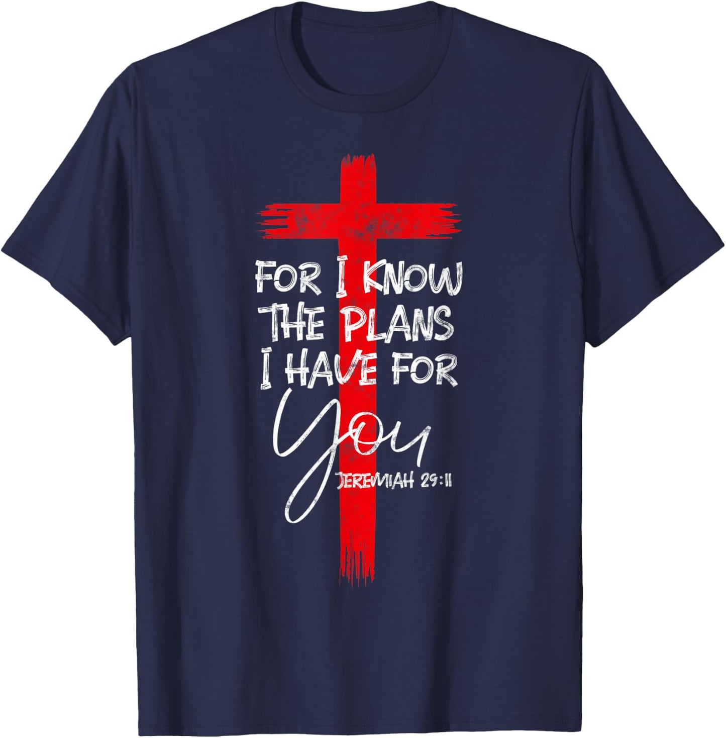 Jeremiah 29:11 Christian Religious Bible Verse Gifts Cross T-Shirt - T-Shirt | Navy
