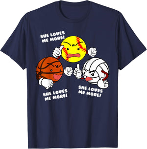 She Loves Me More Funny Softball Basketball Volleyball T-Shirt - T-Shirt | Navy
