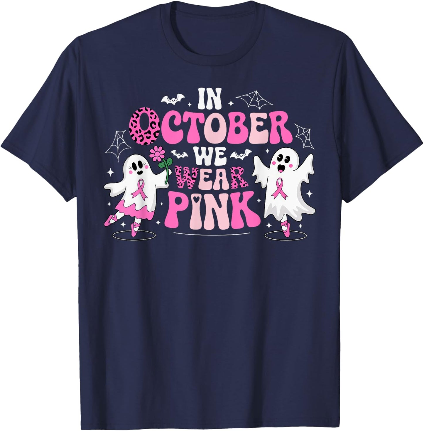 In October We Wear Pink Ballet Ghost Teacher Breast Cancer T-Shirt - T-Shirt | Navy