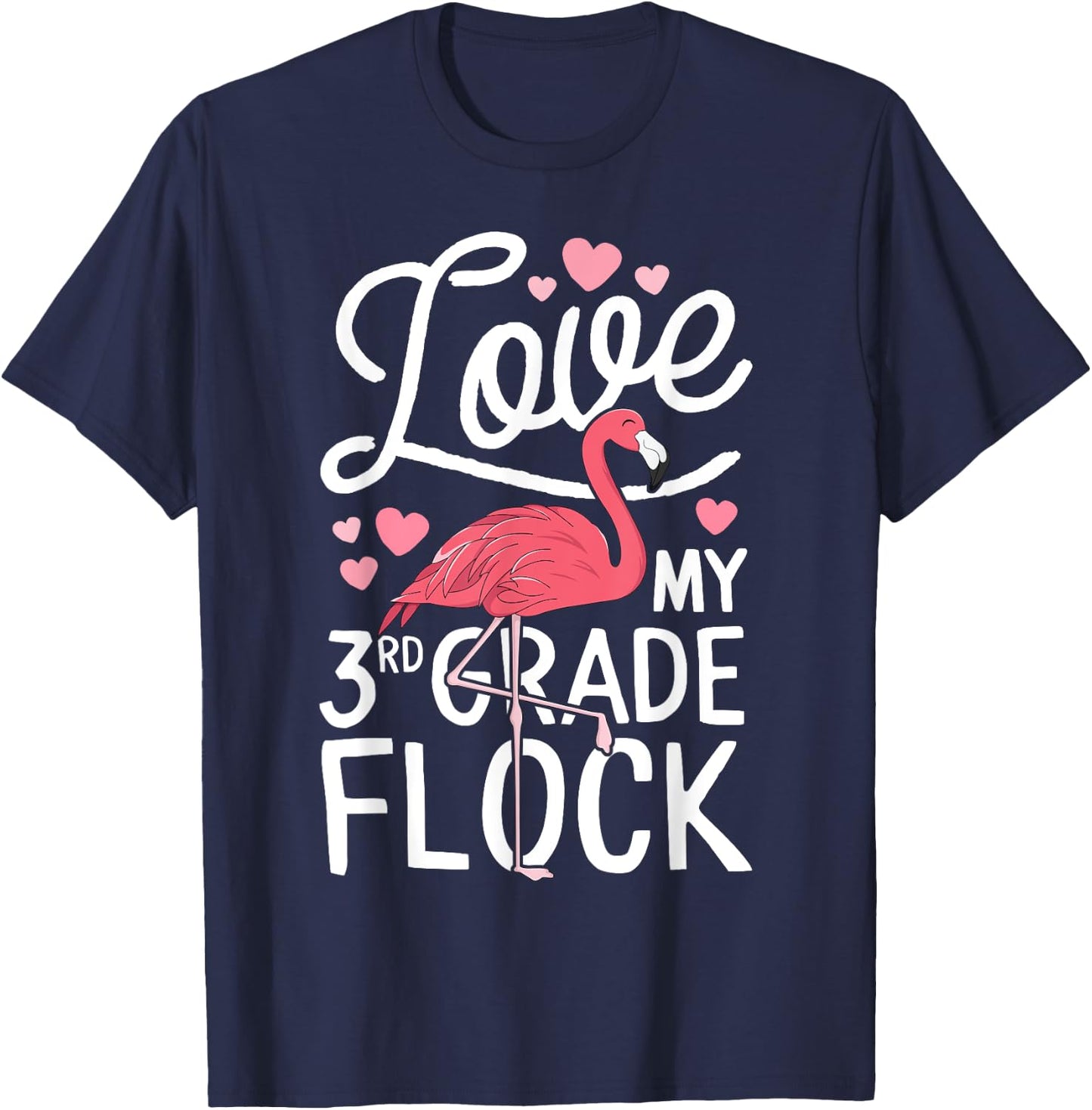 Love My 3rd Grade Flock Flamingo Teacher Elementary Gift T-Shirt - T-Shirt | Navy