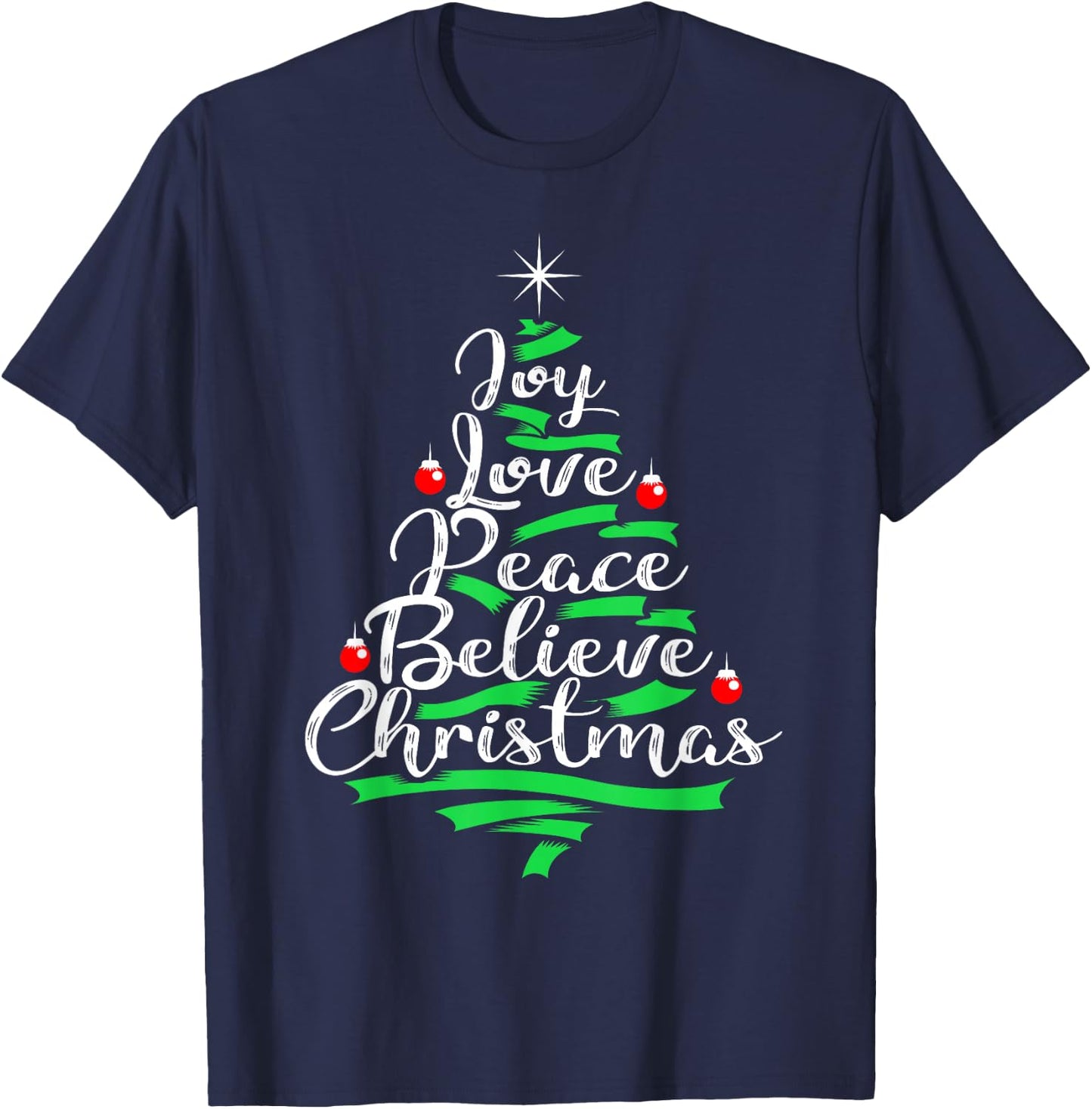 Joy Love Peace Believe Christmas Tree Design T-Shirt - T-Shirt | Navy