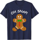 Oh Snap Gingerbread Cookie Man Broken Leg Amputee T-Shirt - T-Shirt | Navy